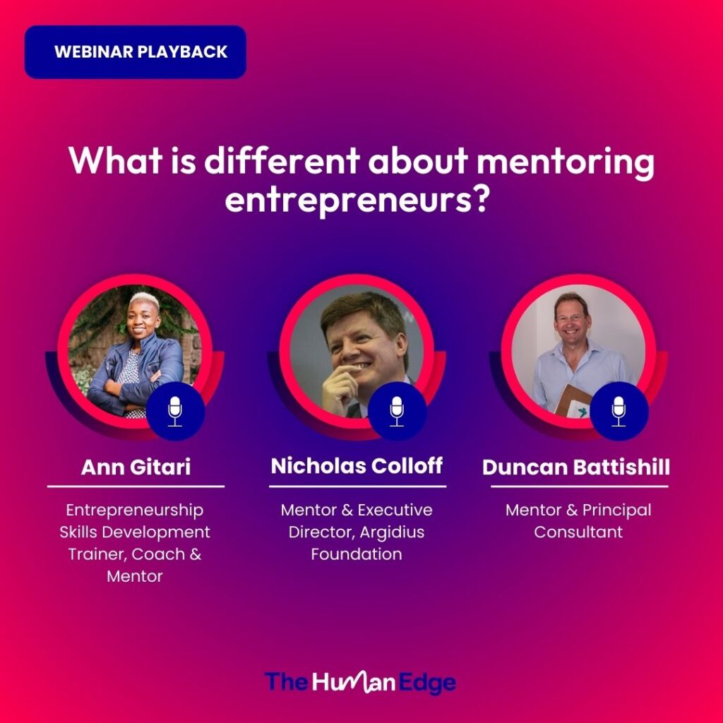 What is different about mentoring entrepreneurs