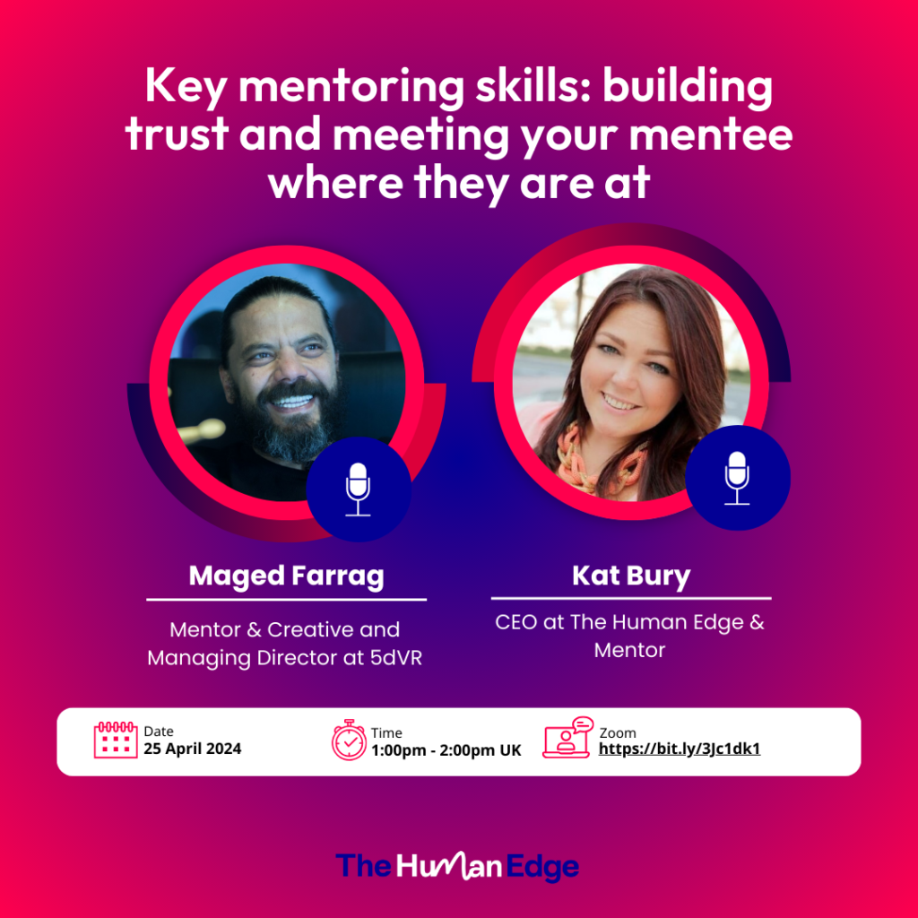 Key m﻿entoring skills: building trust ﻿and meeting your mentee where they are at